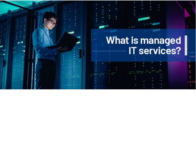 What are Managed IT Services?