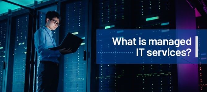 What are Managed Services?