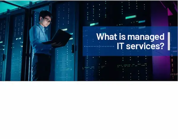 What are Managed IT Services?